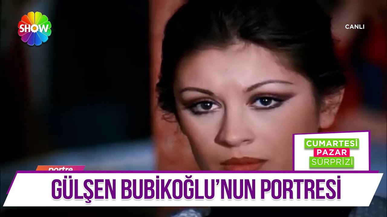 Yeşilçam'ın güzeli Gülşen Bubikoğlu'nun portresi!