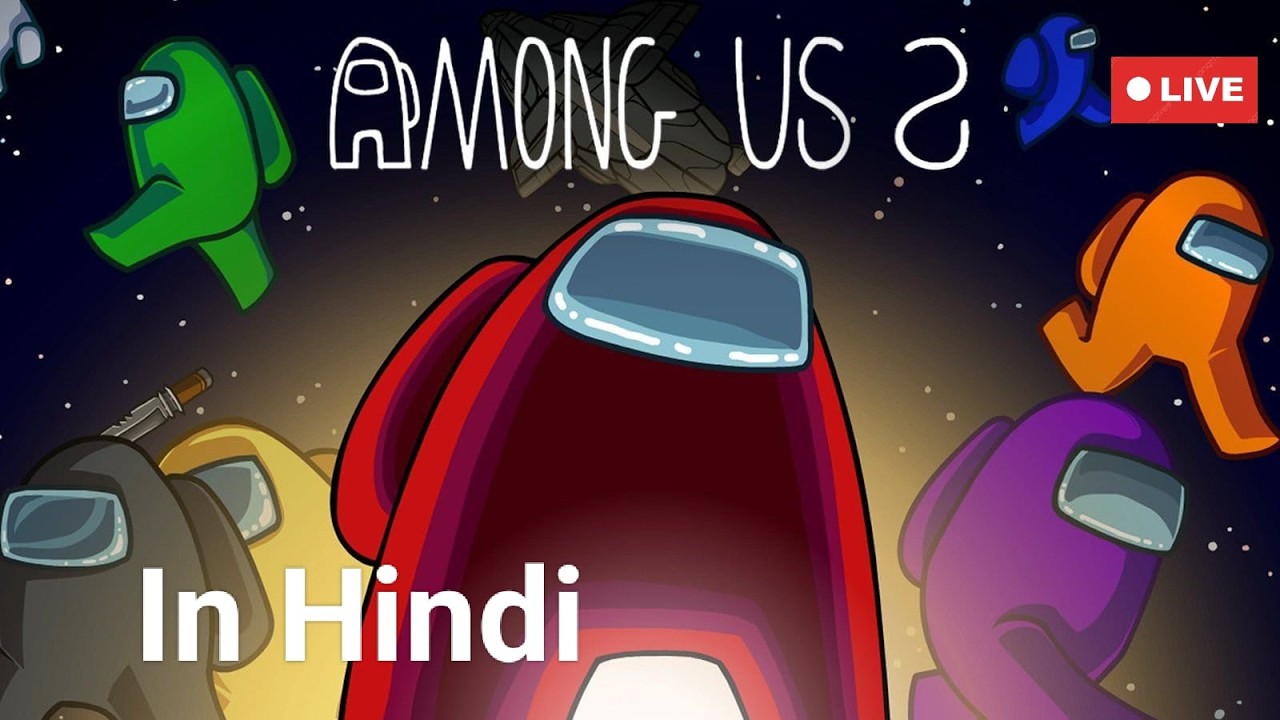🔴 Among Us LIVE Stream | Hindi Gameplay