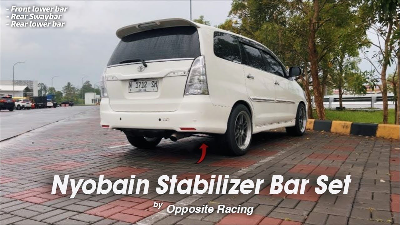 Mobil lebih rigid tapi tetap nyaman?? Nyobain stabilizer bar set untuk innova fortuner