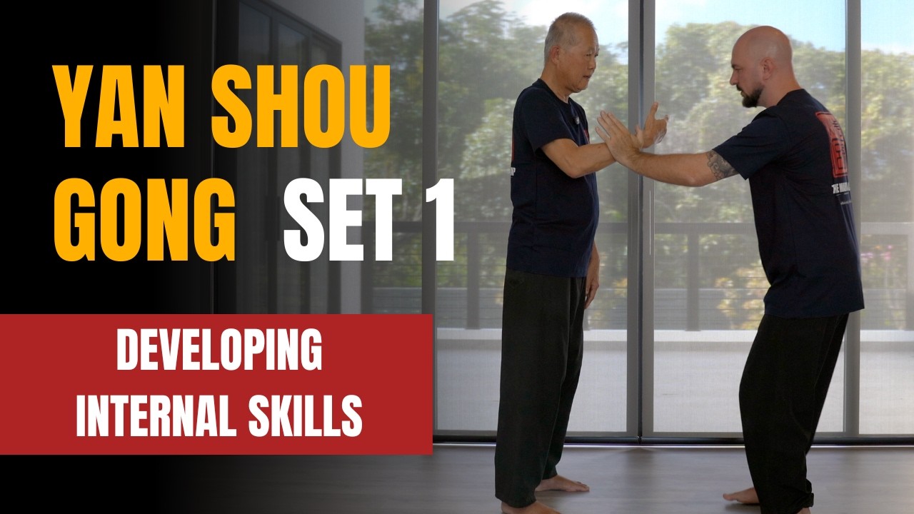 Yan Shou Gong – Set 1: Developing Internal Skills
