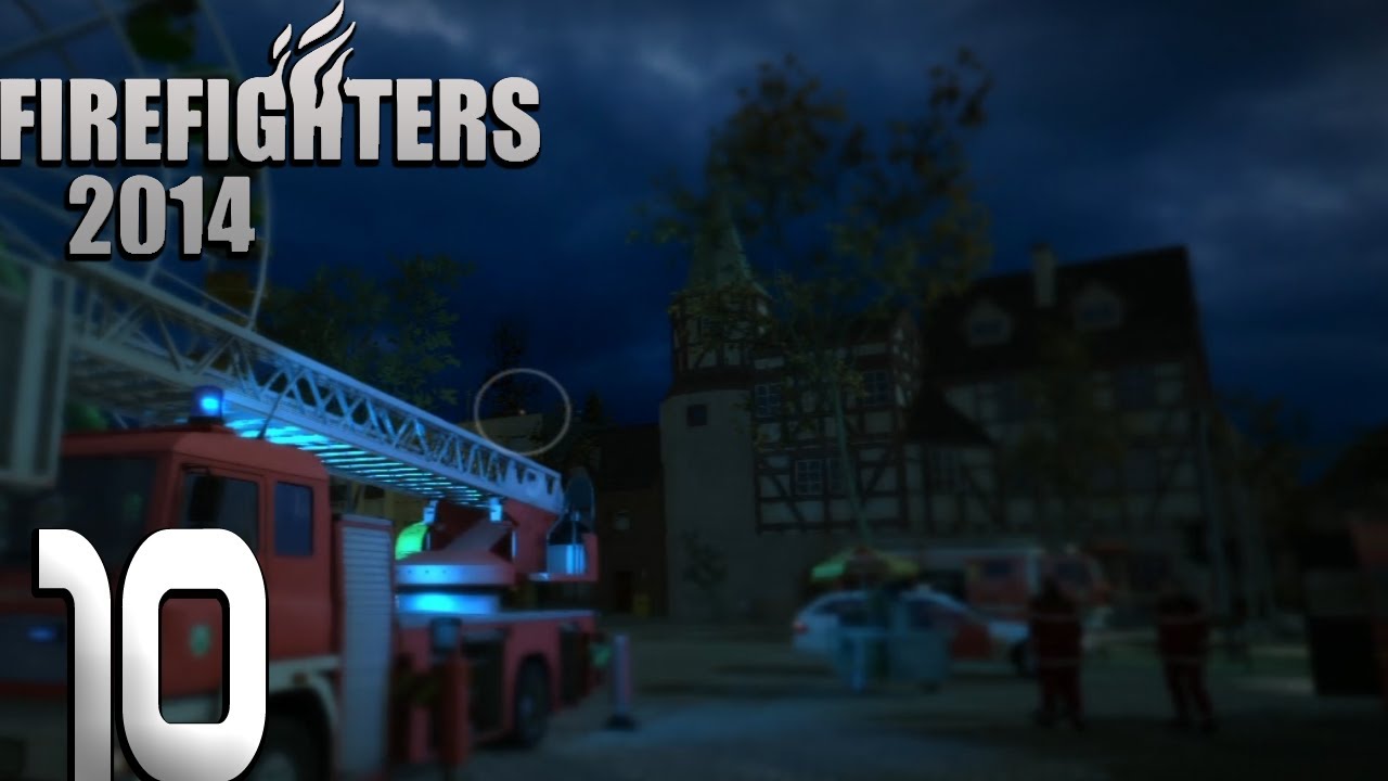 Firefighters 2014- The Simulation| Episode 10