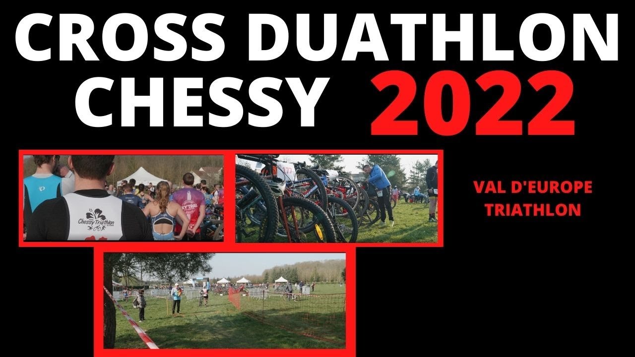 CROSS DUATHLON CHESSY 2022 / Val d'Europe Triathlon