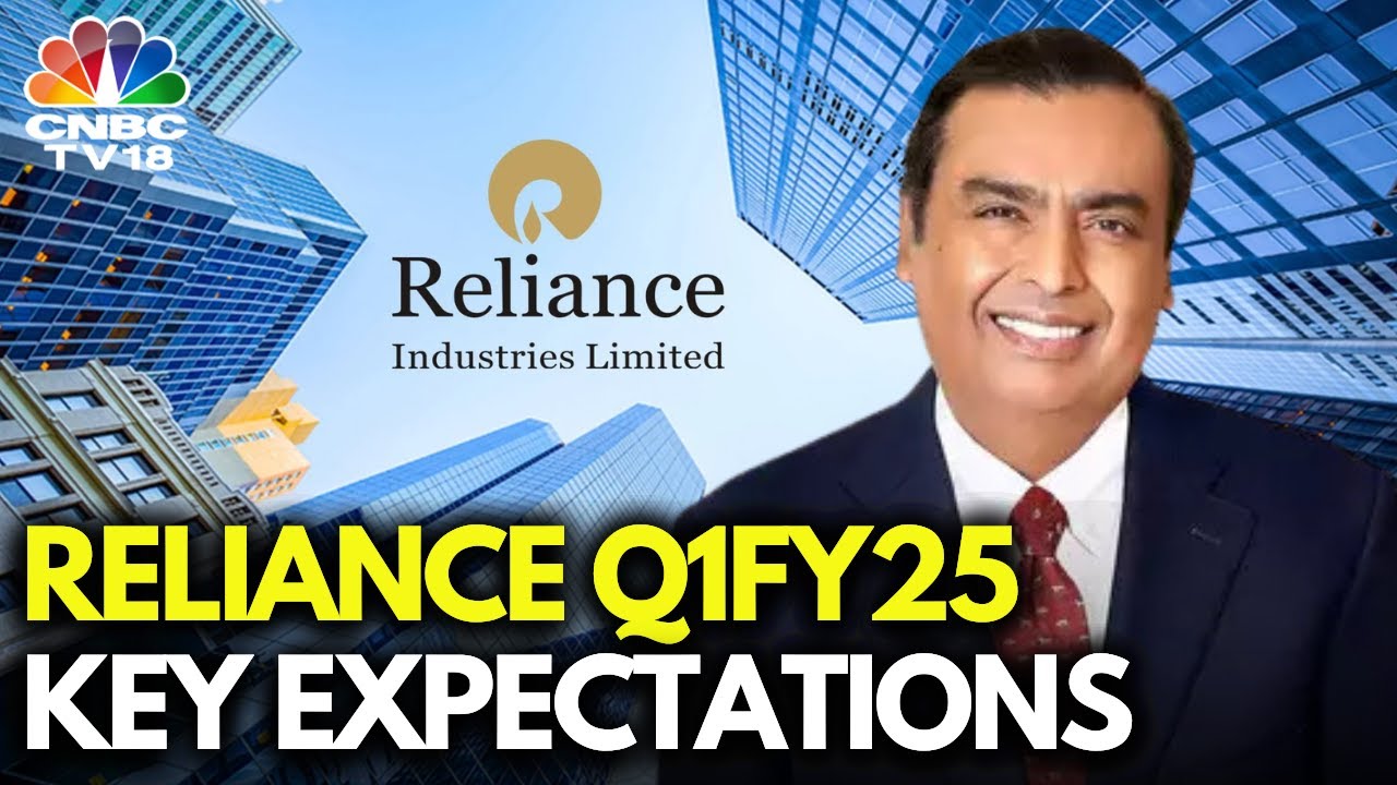 Reliance Q1FY25 Earnings Tomorrow: What To Expect | Reliance Earnings Estimate | N18V | CNBC TV18
