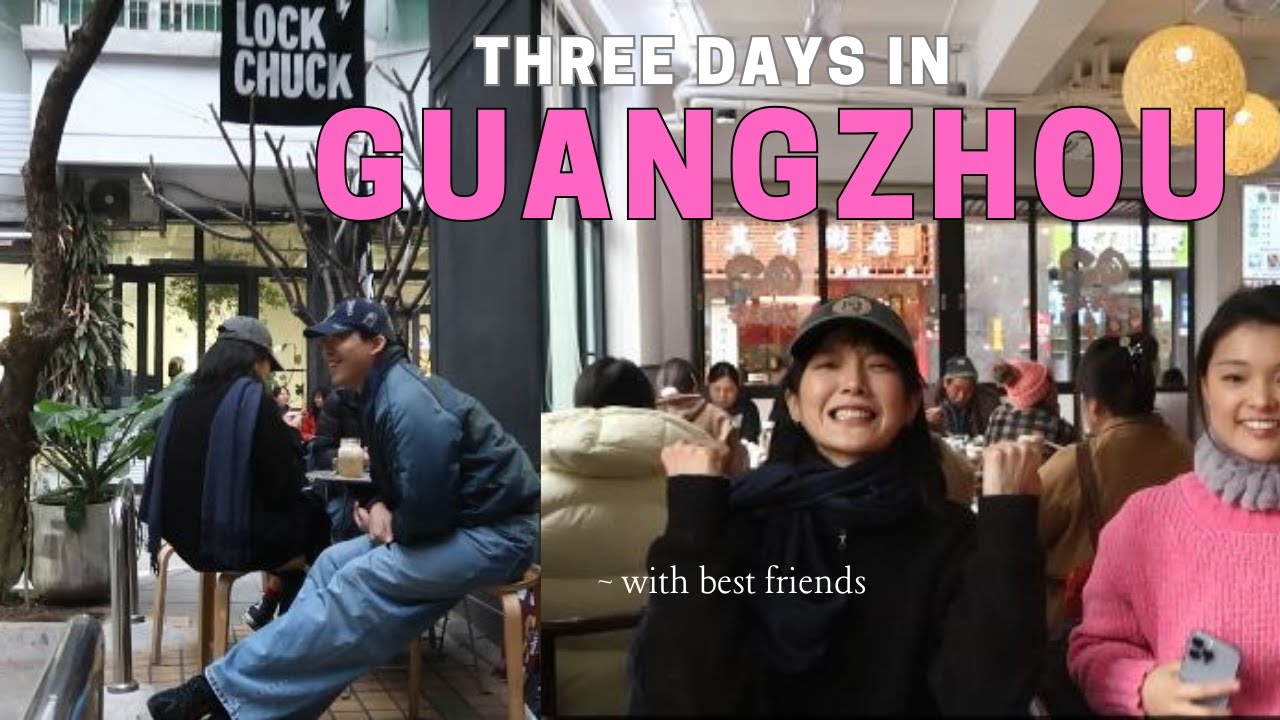 Nonstop Food Adventure in Guangzhou | Travel vlog with childhood friend ~ cafes, dimsum and more ♡