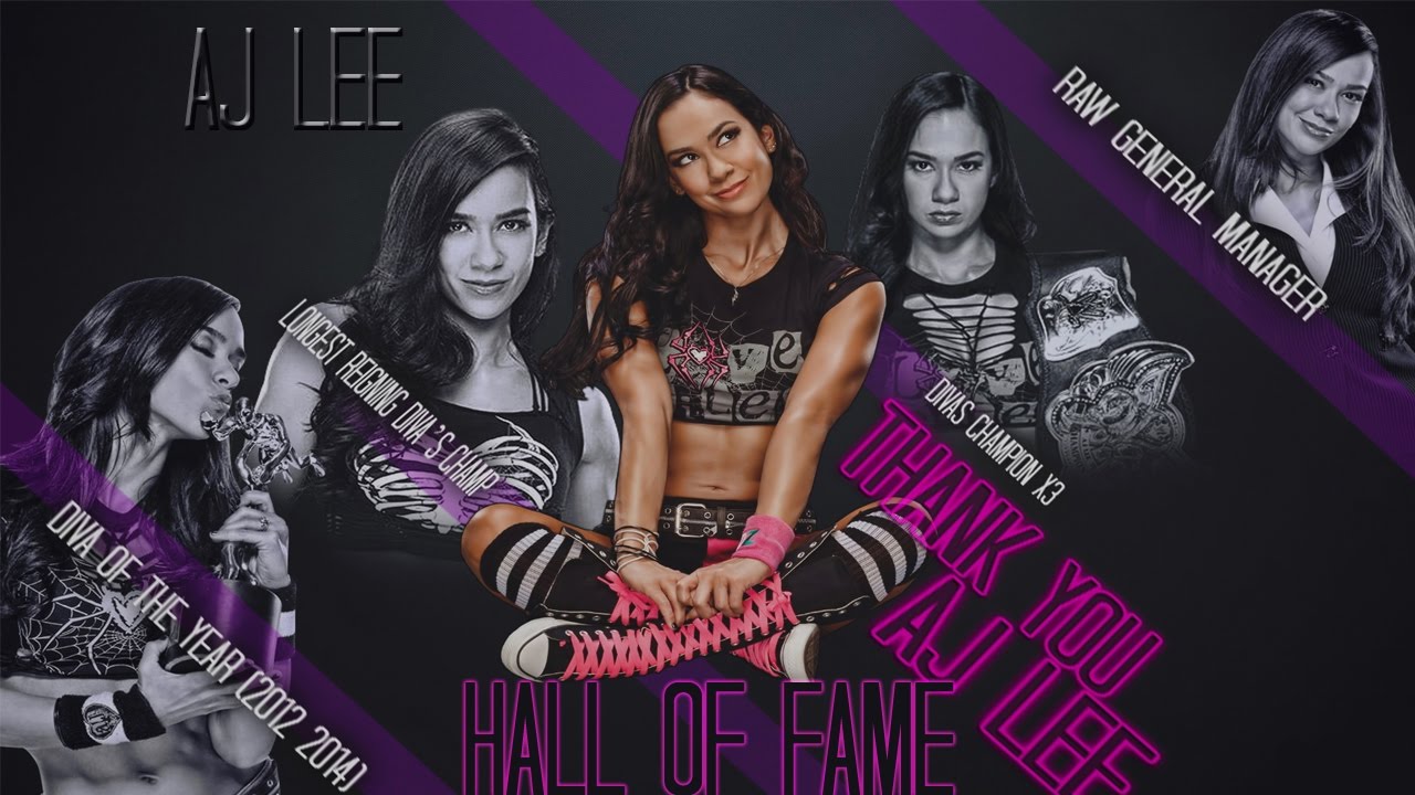 Aj Lee MV - Hall of Fame