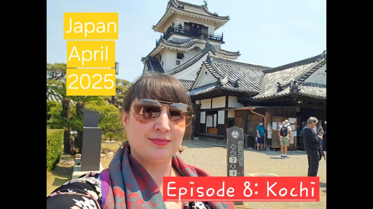 Ep 8: Kochi; A LeBlanc Family Adventure (Series!) Japan Apr 2025