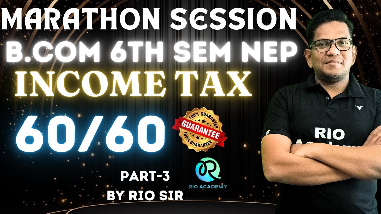 B.com 6th sem NEP | Income tax | Marathon Session | PART-2#bcomsem6  #incometax