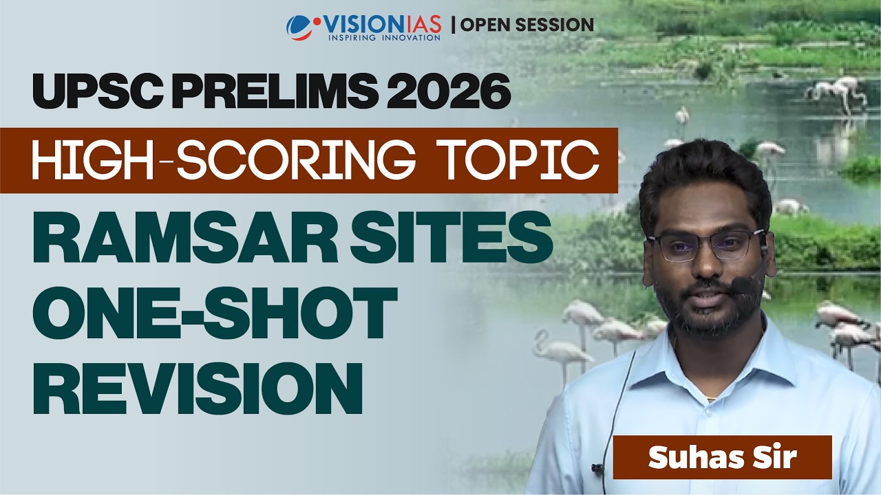UPSC Prelims 2026 | High-Scoring Topic: Ramsar Sites One-Shot Revision with Suhas Sir