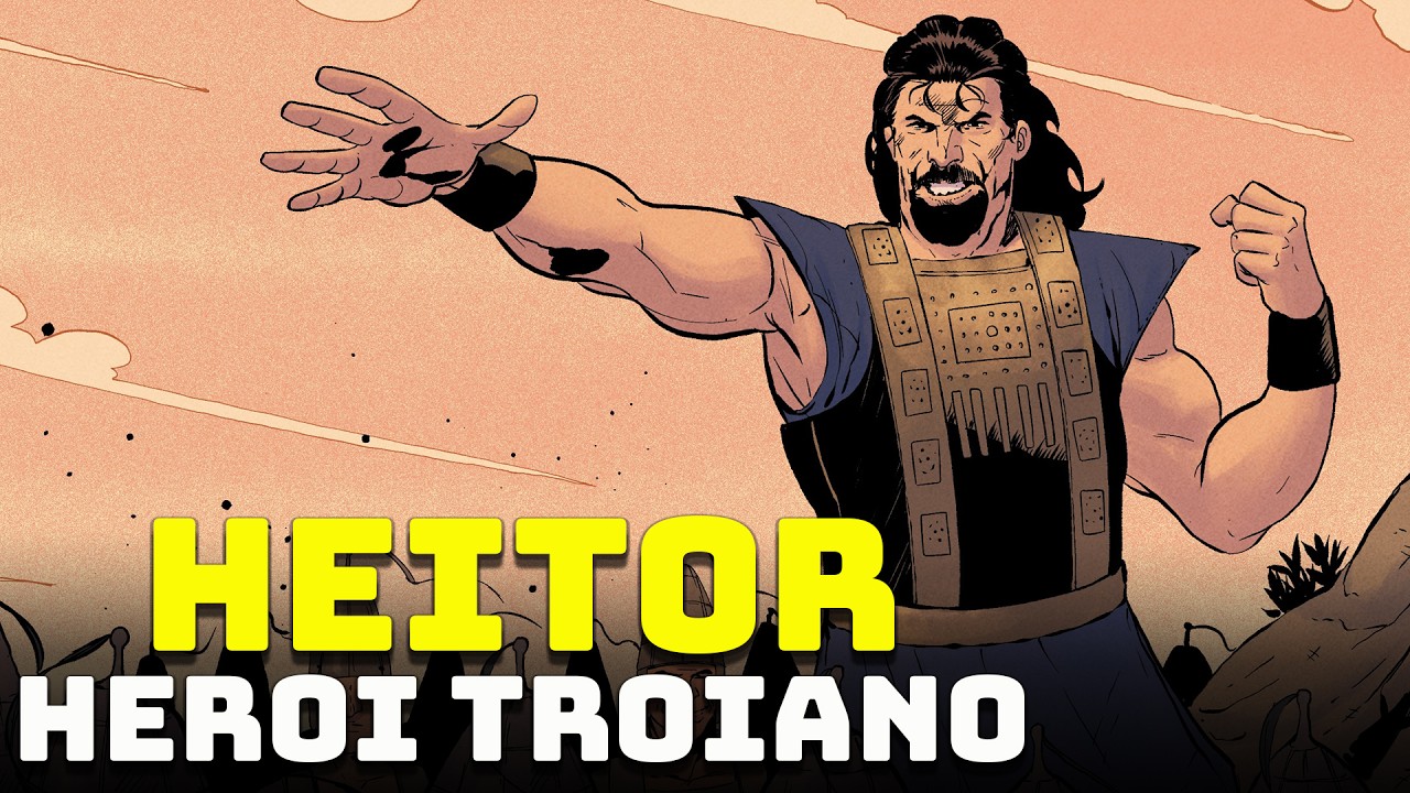 Heitor - O Grande Herói Que Defendeu Troia