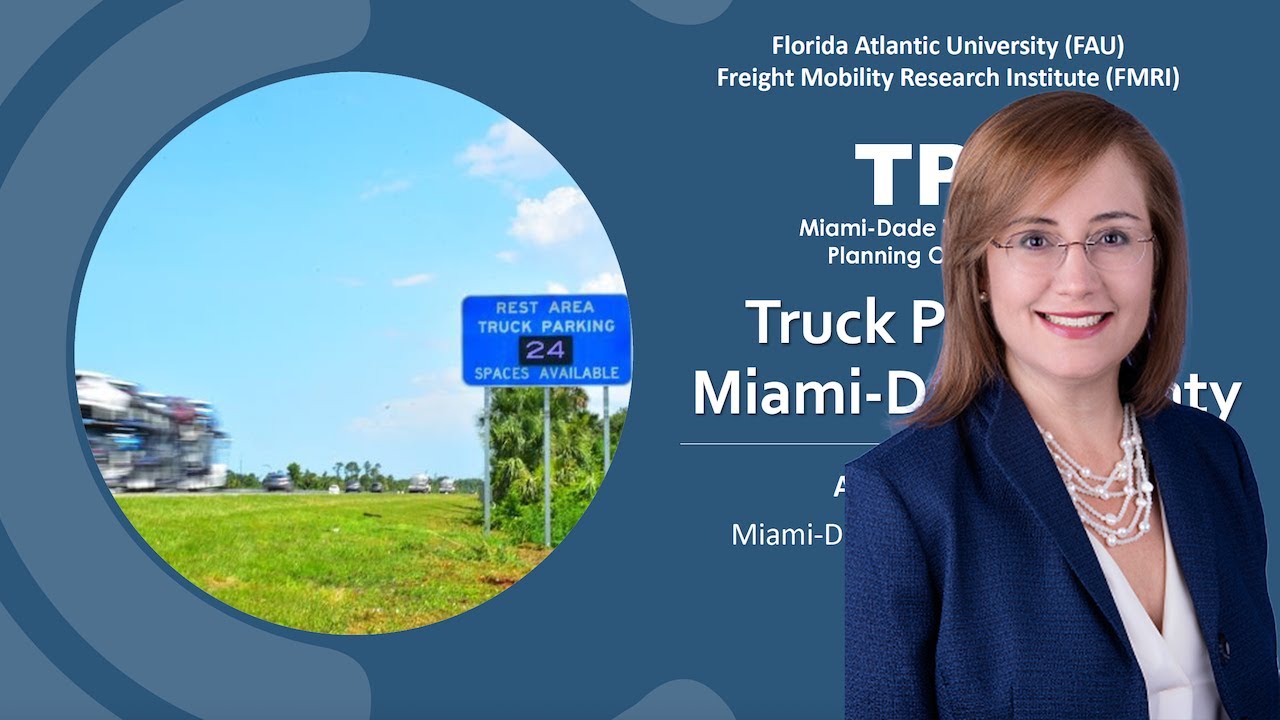 FMRI Webinar: Truck Parking Concerns in Miami-Dade County