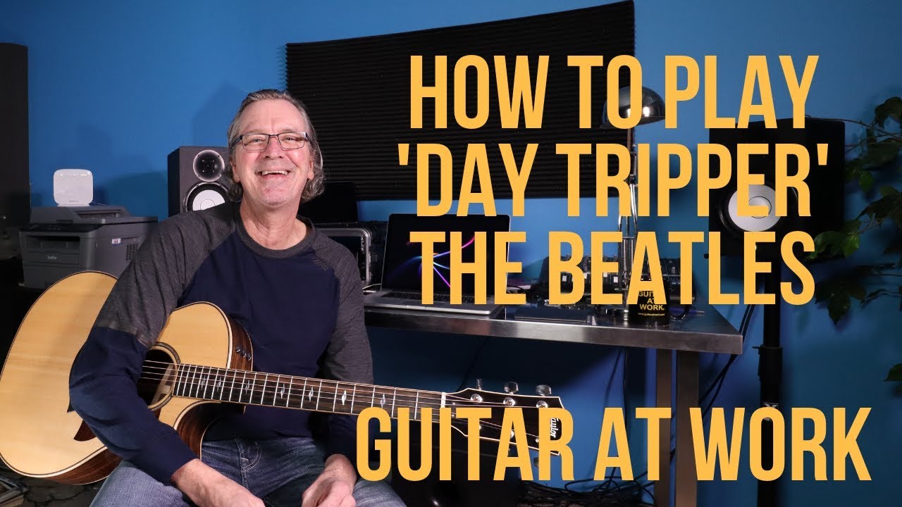 How to play 'Day Tripper' by The Beatles
