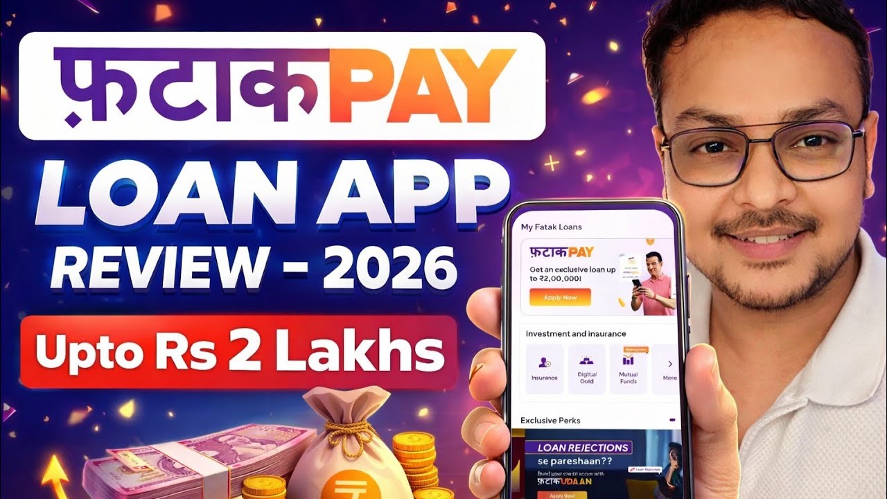 FatakPay Loan App 2026 - Review | Fatak pay se loan kaise le 2026 | Fatakpay loan app |