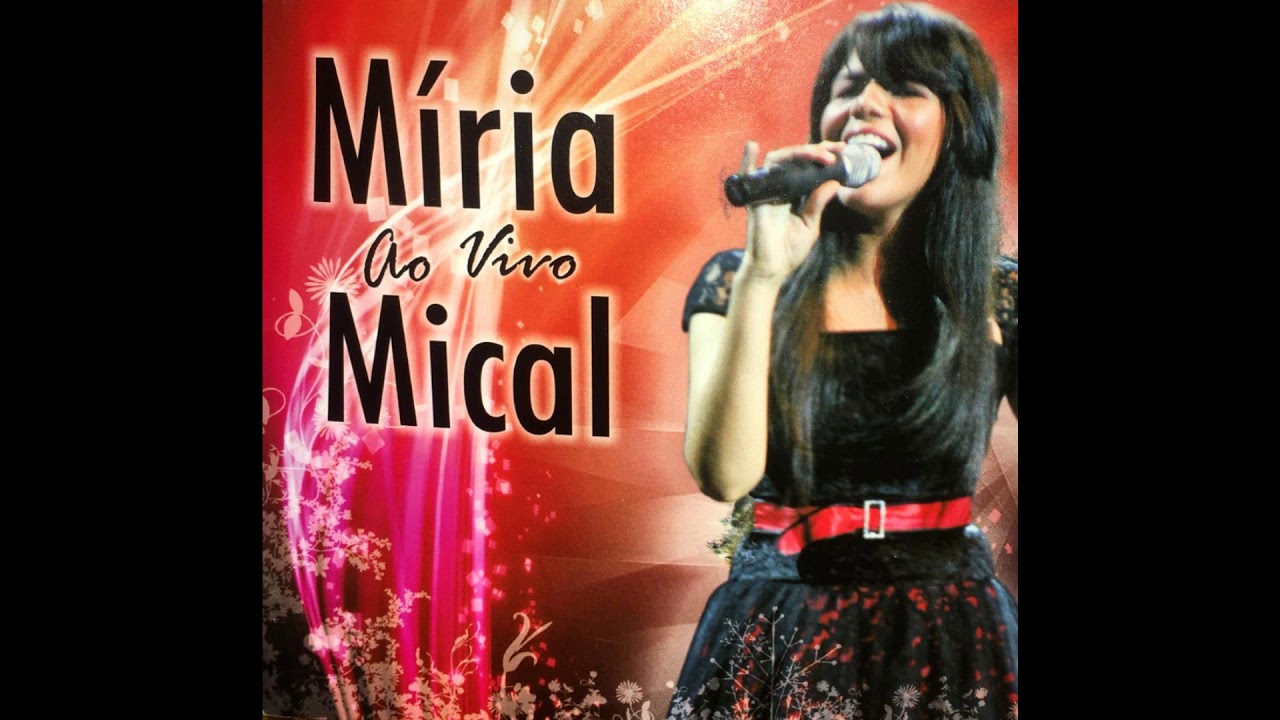 5º CD COMPLETO MÍRIA MICAL -  AO VIVO