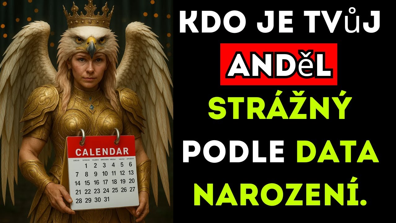 Kdo je tvůj anděl strážný podle data narození.