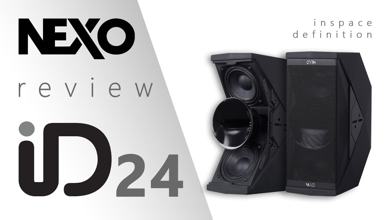 Loa NEXO ID24 - Sự Tinh Tế Hoàn Mỹ Đến Từ Pháp | Pro Sound Việt Nam