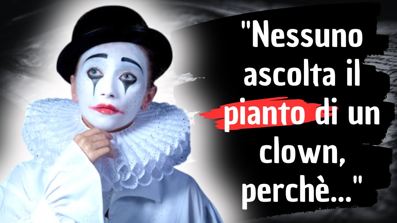 70 Citazioni  di Pierrot: Malinconia, Amore e Poesia