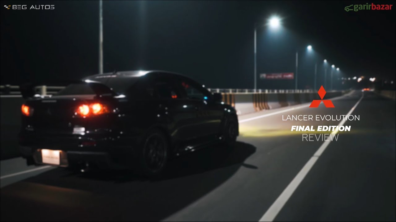 Mitsubishi EVOLUTION X Final Edition RACE AGAINST THE SUN Trailer | Garirbazar Reviews Episode 5