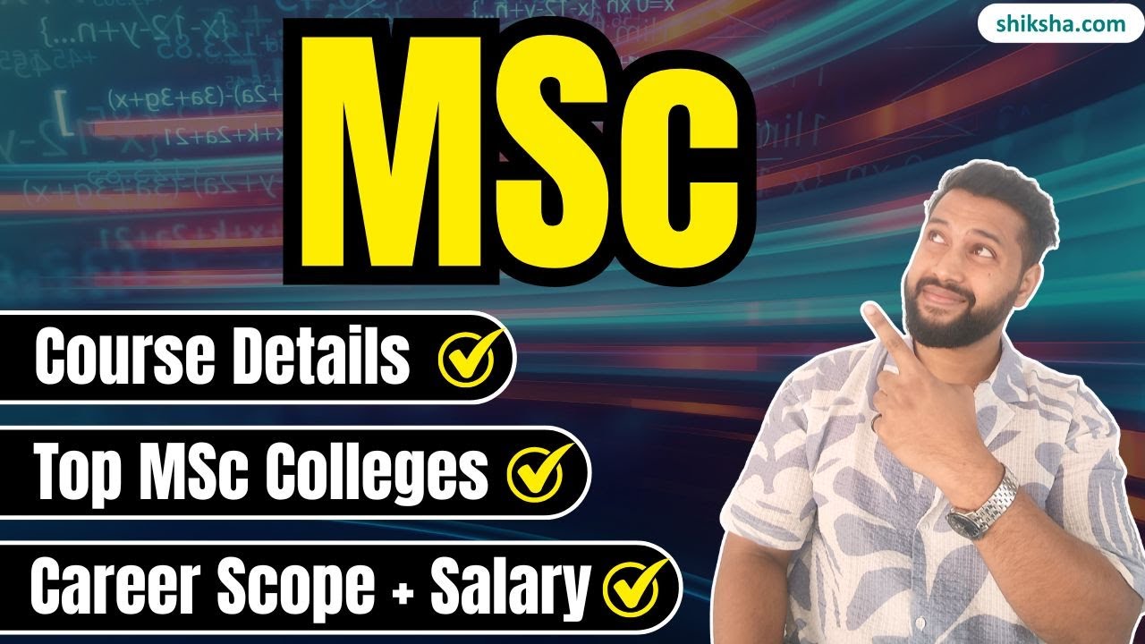 What is MSc? | Full Course Guide, Salary & Career Scope 2025 #msccourse
