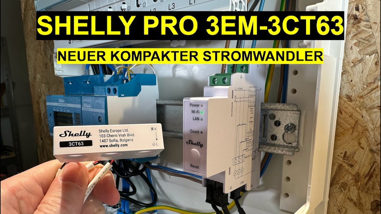Shelly Pro 3EM-3CT63 - Einbauen, anschließen und einrichten. Neuer kompakter Energiezähler im Test.