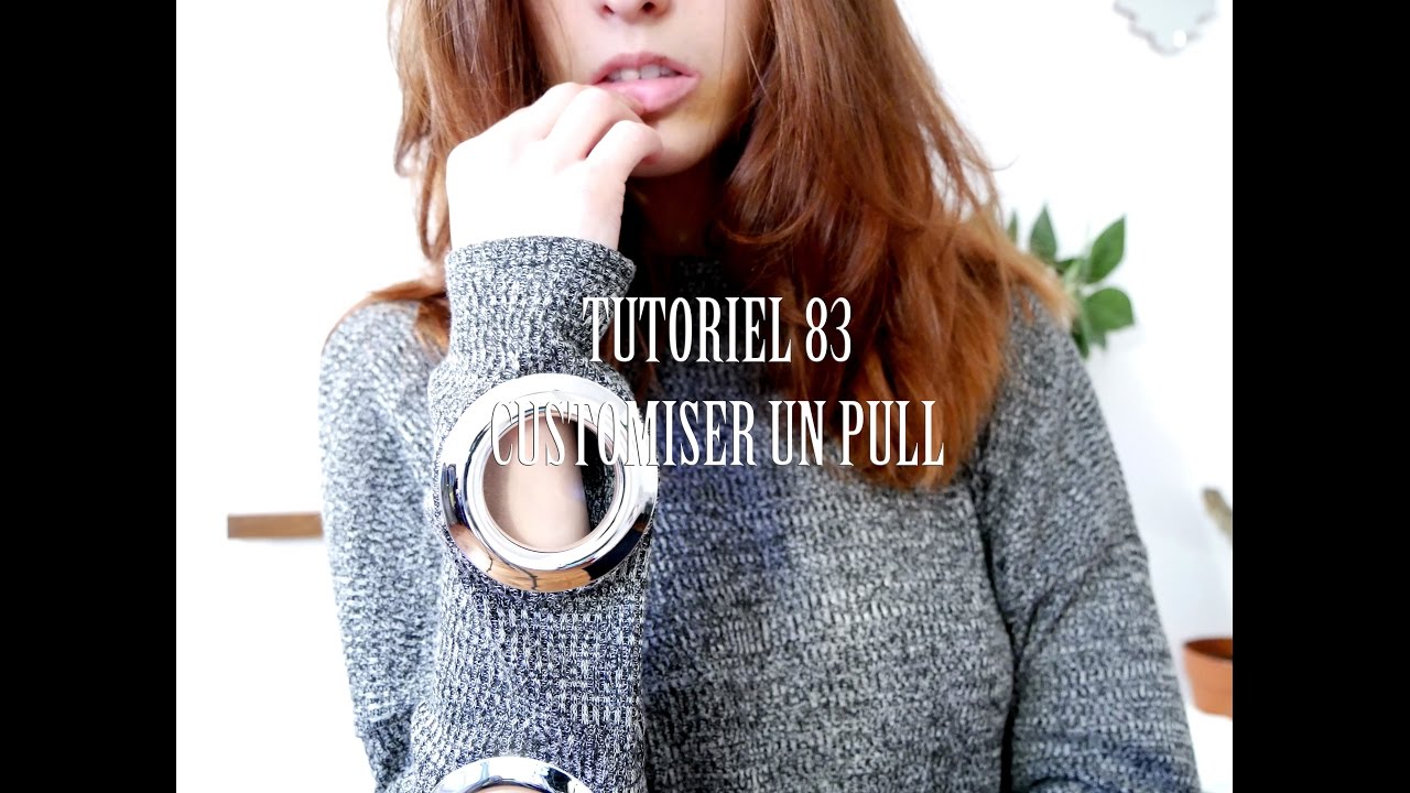 Tutoriel 83 - Customiser un pull
