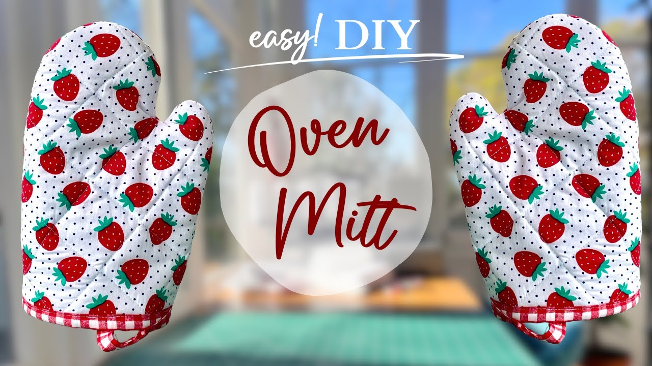DIY Oven Mitt | Easy & Beginner Friendly!