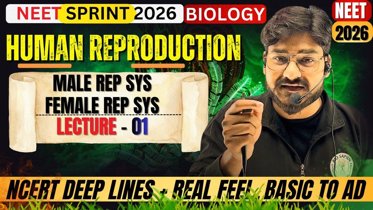 Human Reproduction|Lec 1| BY Anmol Sir | NEET/CUET/B0ARDS