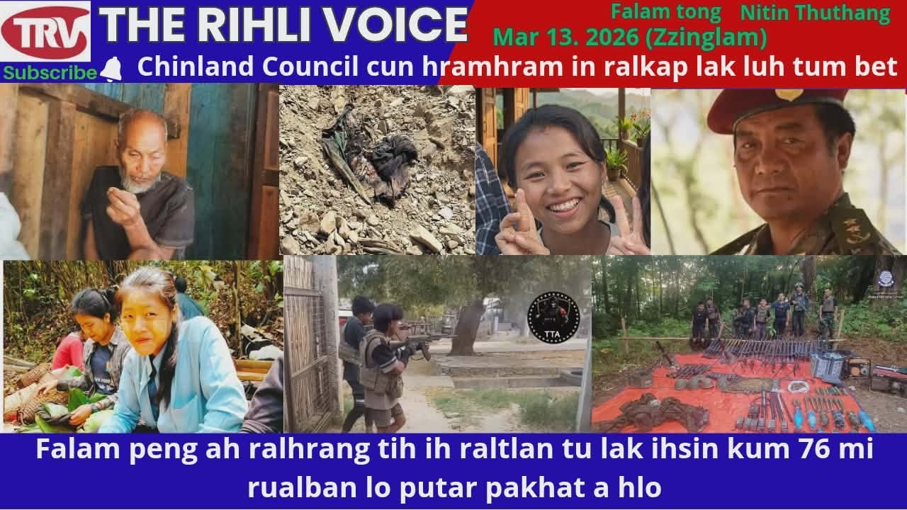 Mar 13 Zing: Falam peng ah kum 76 putar hlo, SSPC in unau hnihte kap. CC in hramhram ralkap lak tum.