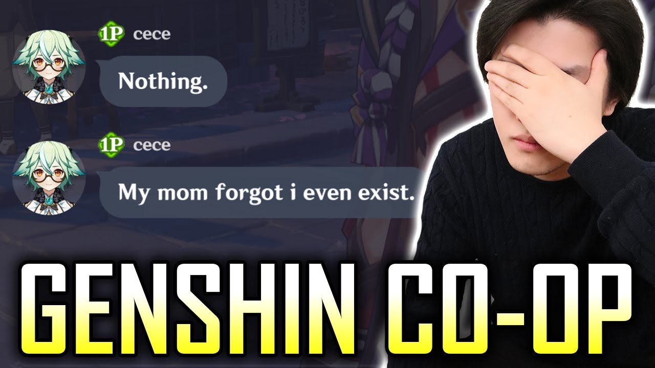Genshin Co-Op... but your mother forgot you exist