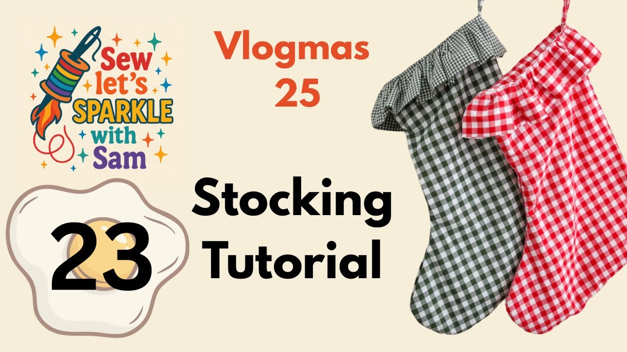 Day 23 - Ruffle stocking Tutorial 