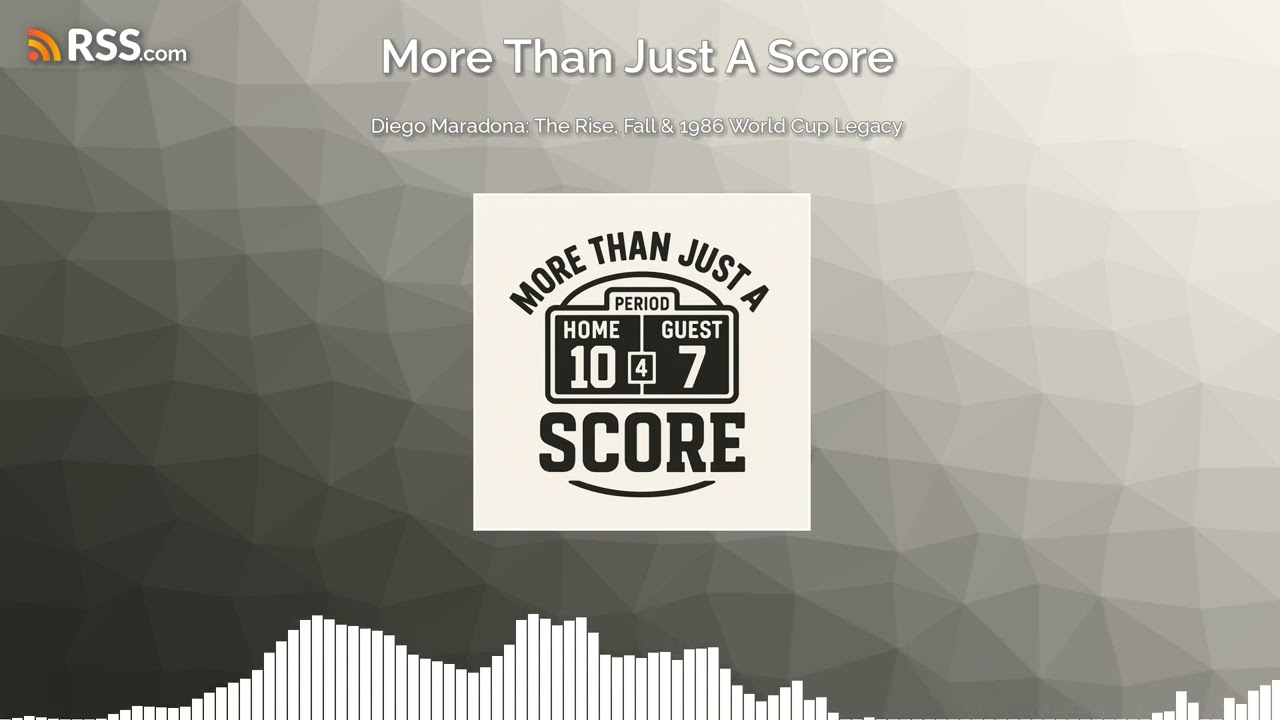Diego Maradona: The Rise, Fall & 1986 World Cup Legacy