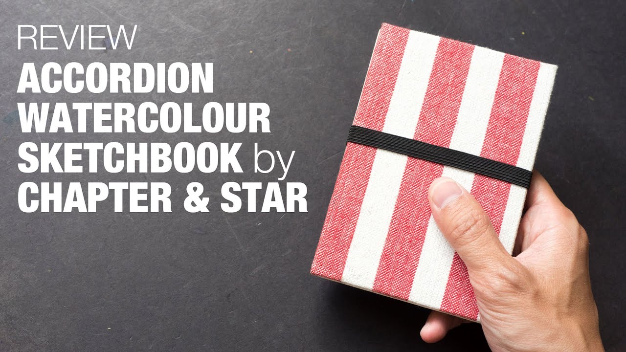 Review: Accordion Watercolor Sketchbook by Chapter & Star