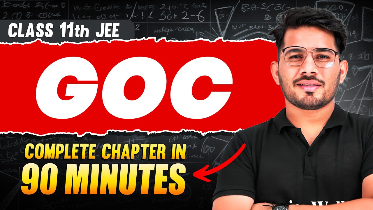GOC in 90 Minutes | Full Chapter Revision | Class 11th JEE