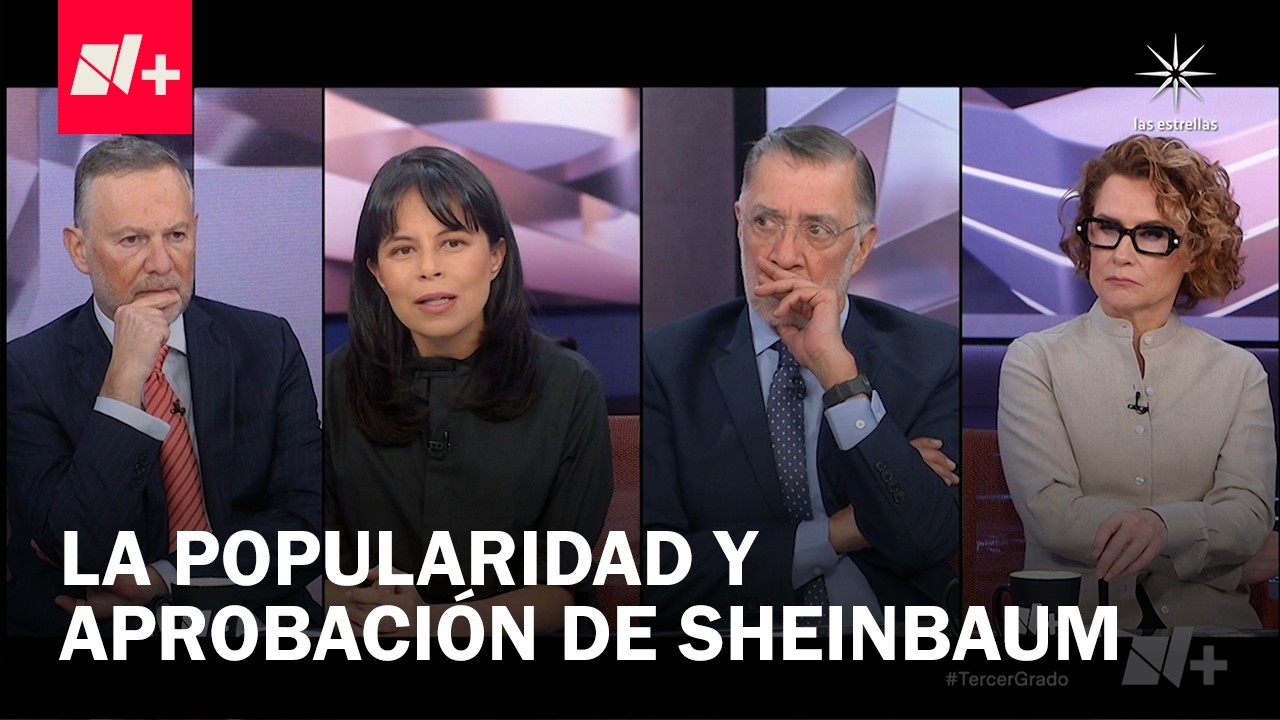 Tercer Grado | Popularidad de Sheinbaum y la Relación EUA-Europa