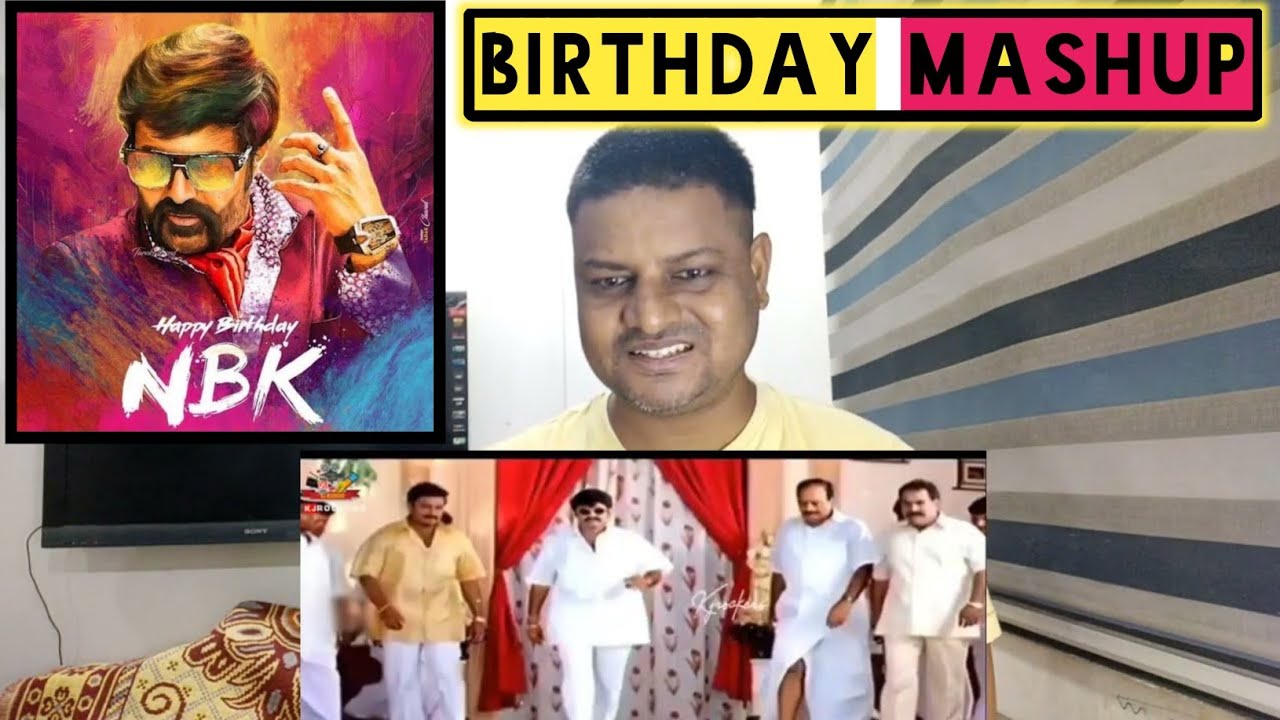 Nandamuri Balakrishna Birthday mashup | NBK birthday | Balakrishna Happy Birthday mashup | Reaction