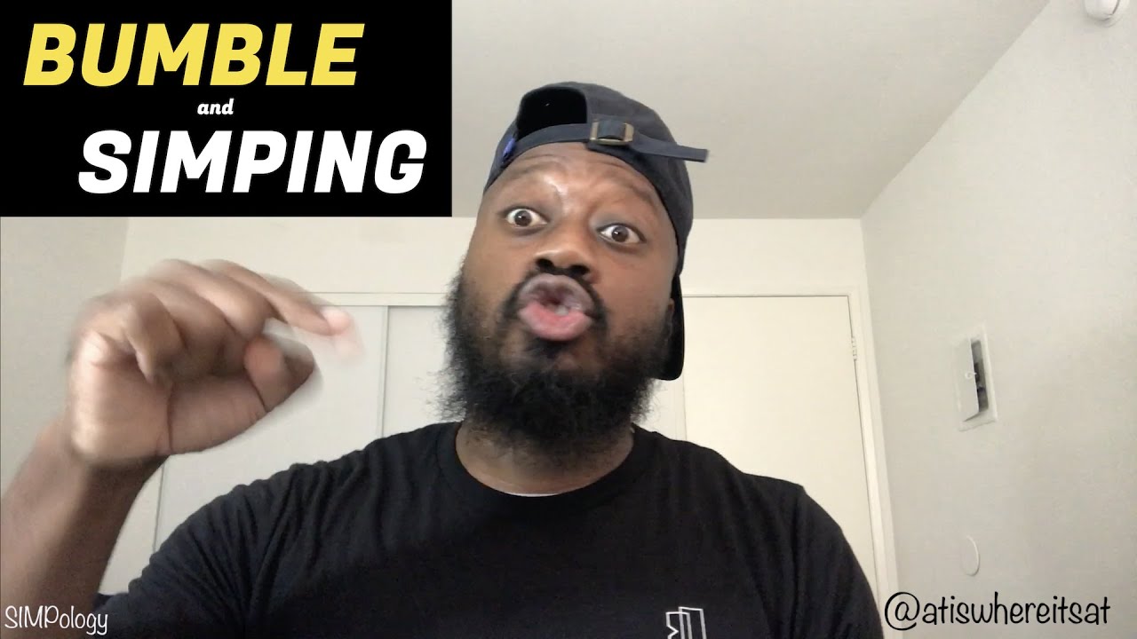SIMPology:  Is Bumble Contributing to SIMP Culture?