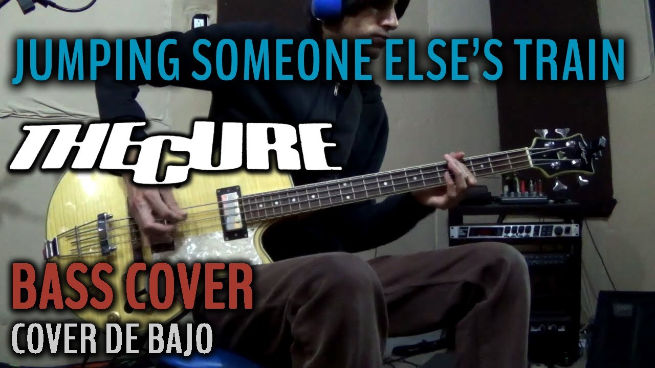 Jumping Someone Else´s Train - The Cure - Bass Cover (Bajo) #basscover #thecure #jumping #bass