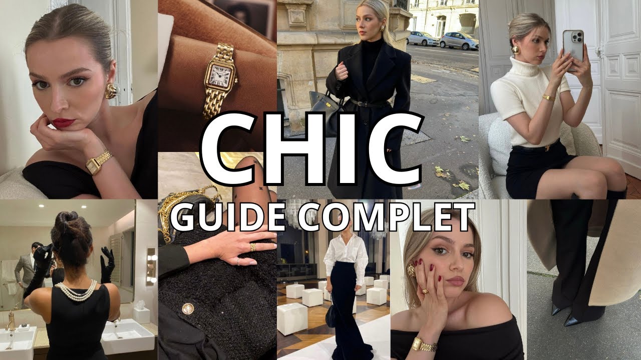25 astuces pour devenir CHIC et glow up - Guide complet Classy style