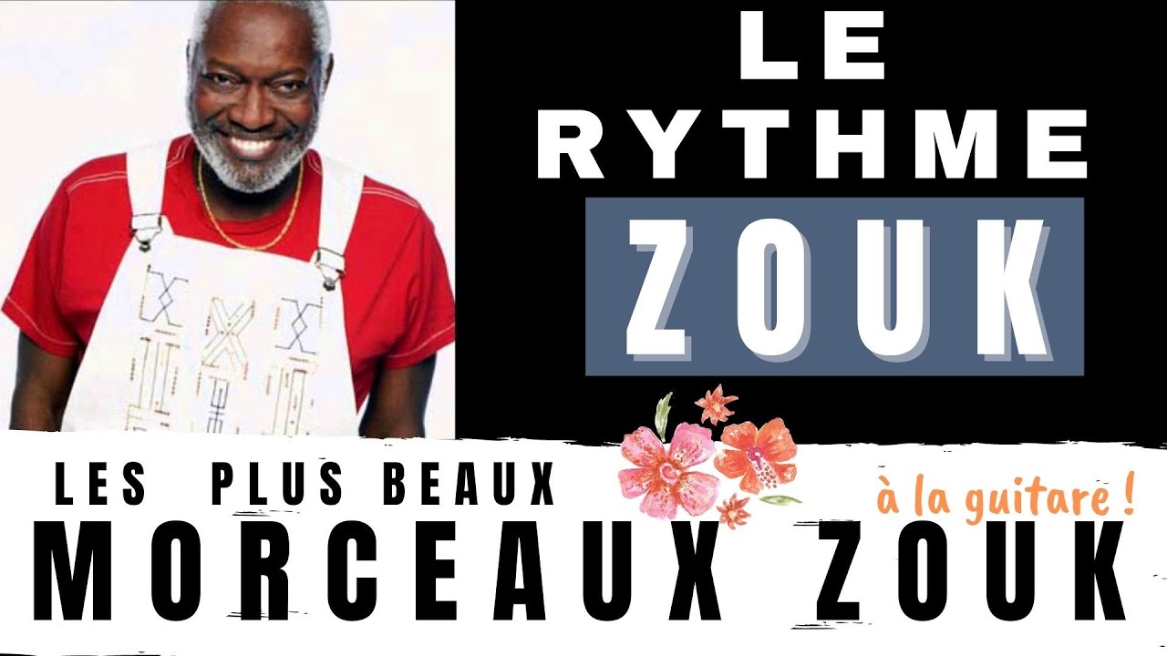 Zoom Sur Le Rythme Zouk à La Guitare (Jacob Desvarieux Style)