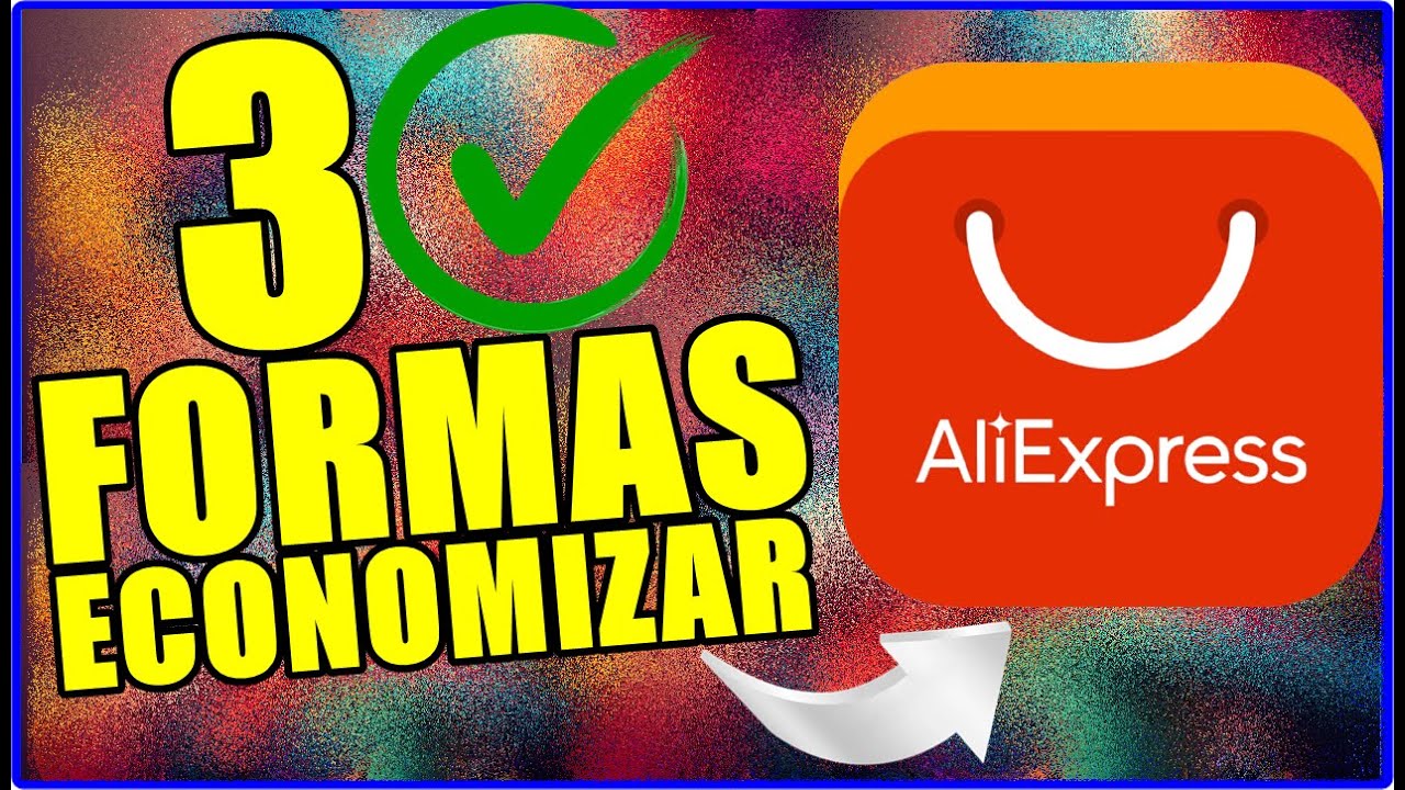 3 FORMAS SIMPLES COMPRAR BARATO ALIEXPRESS COM MAIS DESCONTO, FRETE GR&Aacute;TIS, USAR MAIS MOEDAS