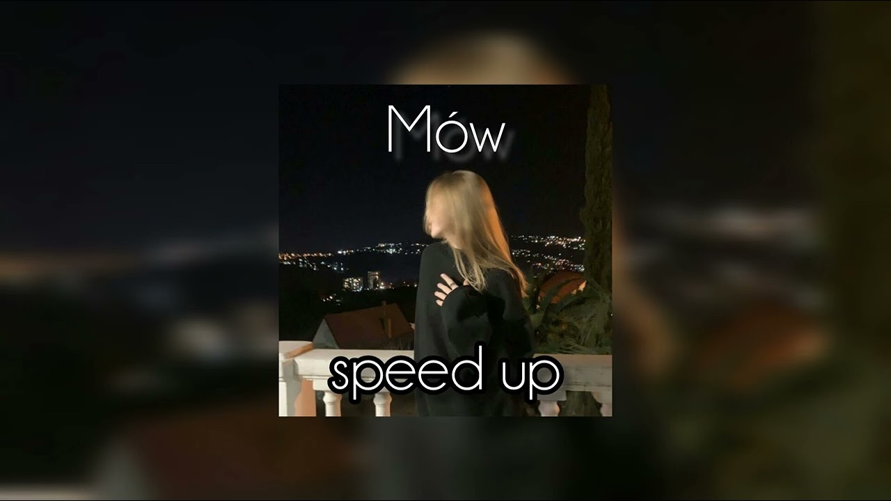 Otsochodzi - Mów //speed up