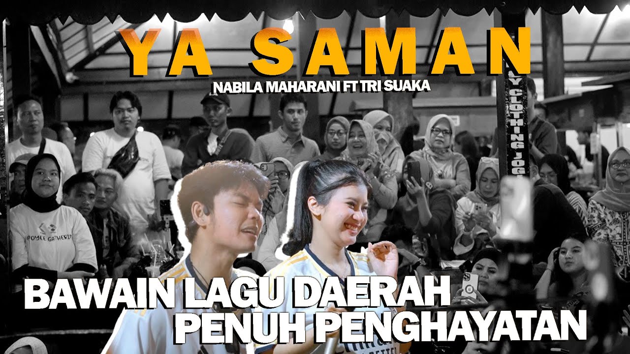 YA SAMAN - NABILA MAHARANI FT TRI SUAKA
