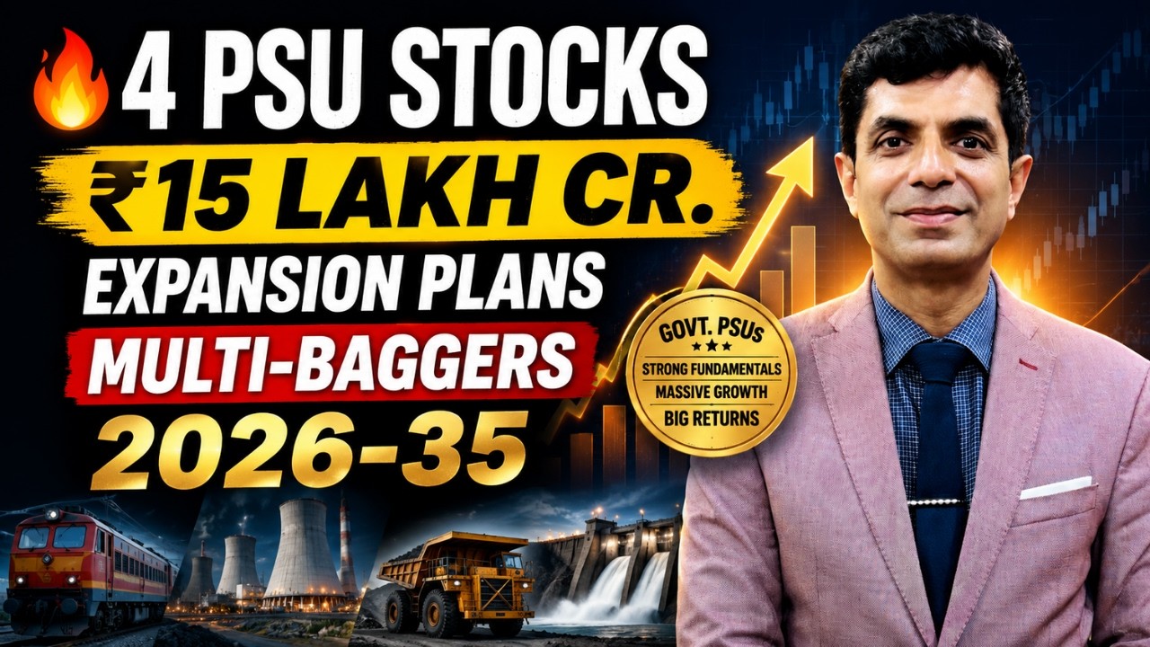 🔥 4 PSU Stocks | ₹15 Lakh Cr. Expansion | Multi-Baggers 2026-35