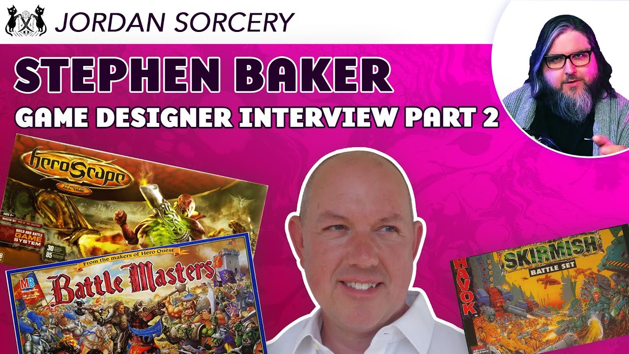 Life After HeroQuest | Stephen Baker in Conversation with Jordan Sorcery