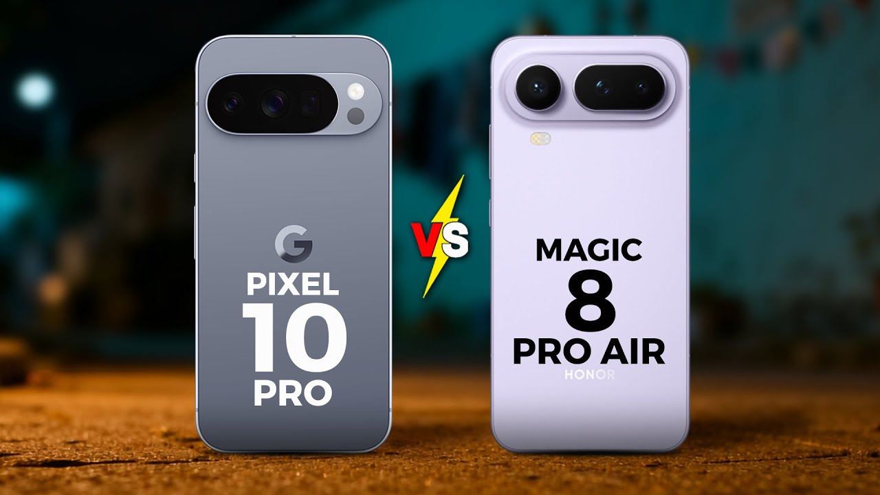 PIXEL 10 PRO VS HONOR MAGIC 8 PRO AIR