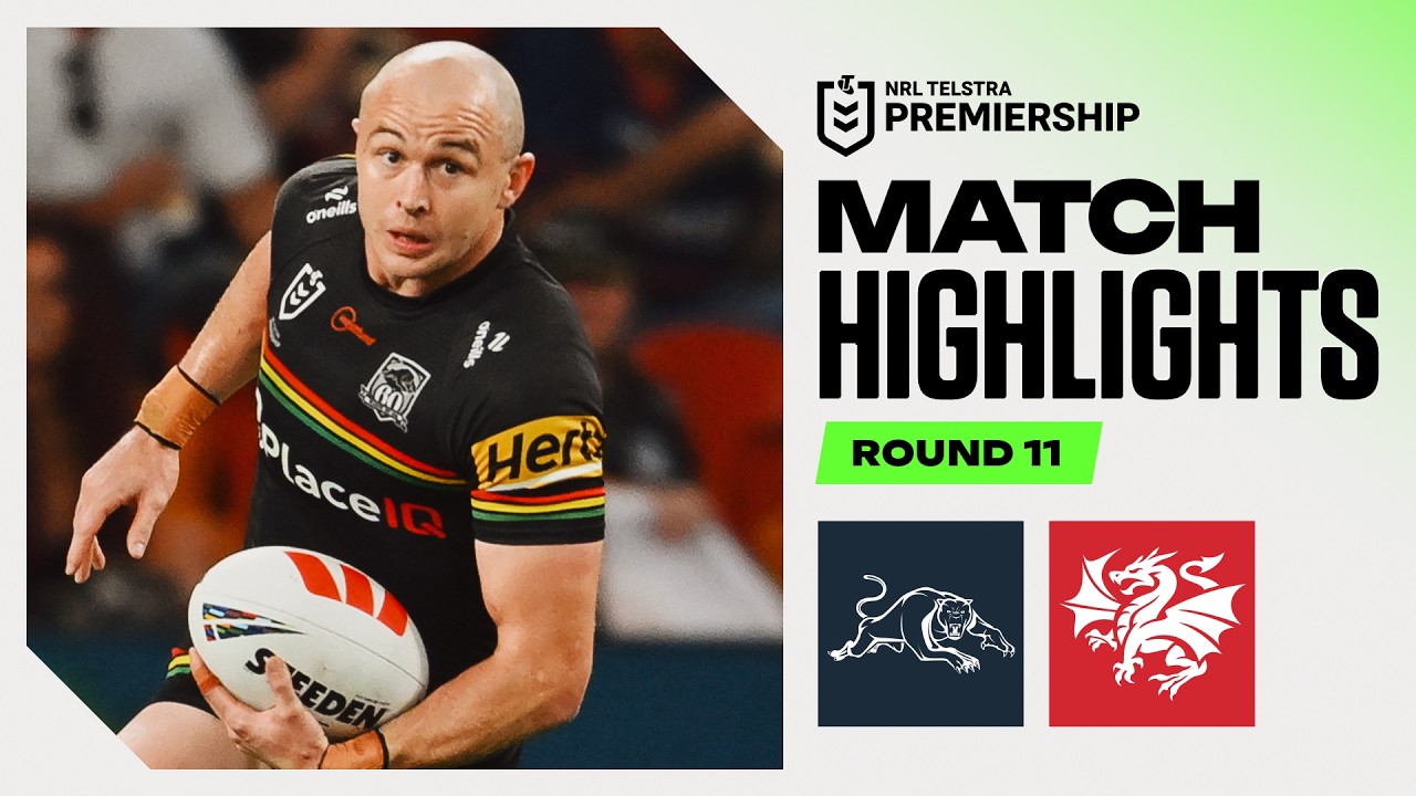 NRL&nbsp;2026 | Panthers&nbsp;v Dragons&nbsp;| Match Highlights | Round 11