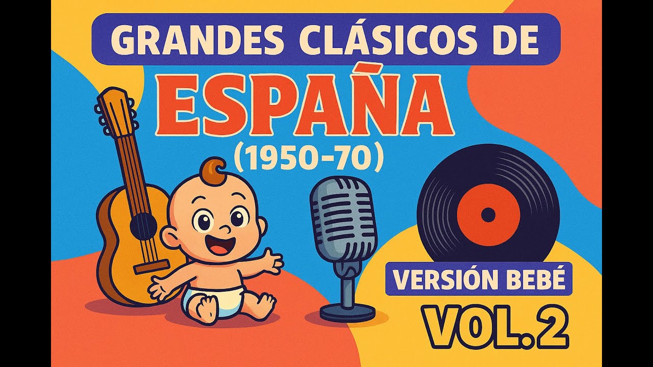 🕰️ Clásicos de España Vol. 2