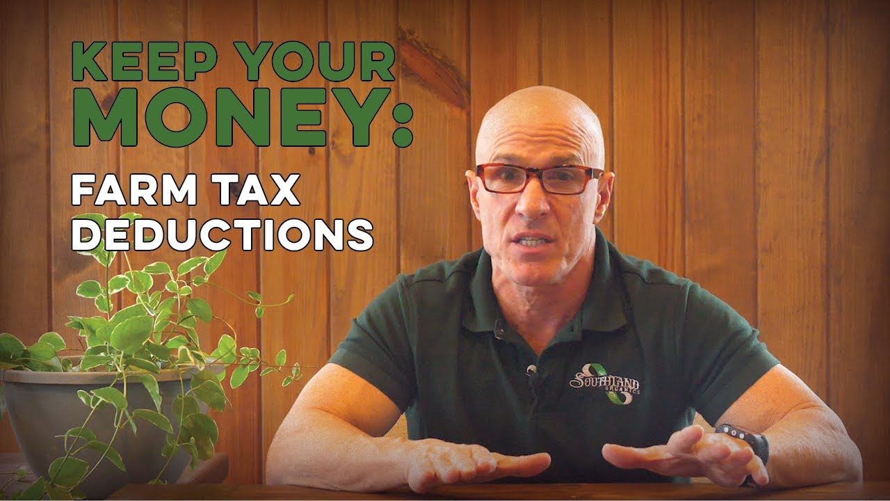 Keep Your Money: Farm Tax Deductions