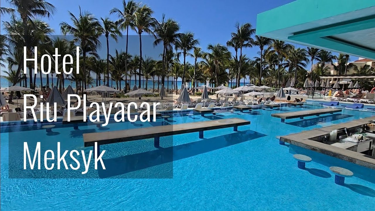 Hotel Riu Playacar - Meksyk
