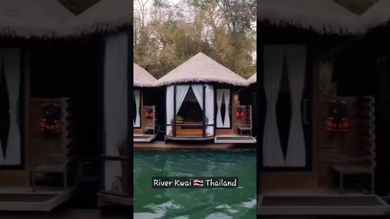 River Kwai Thailand 🇹🇭 Kanchanaburi #thailand #river #riverkwai #hotels #rafting #tourism #relax