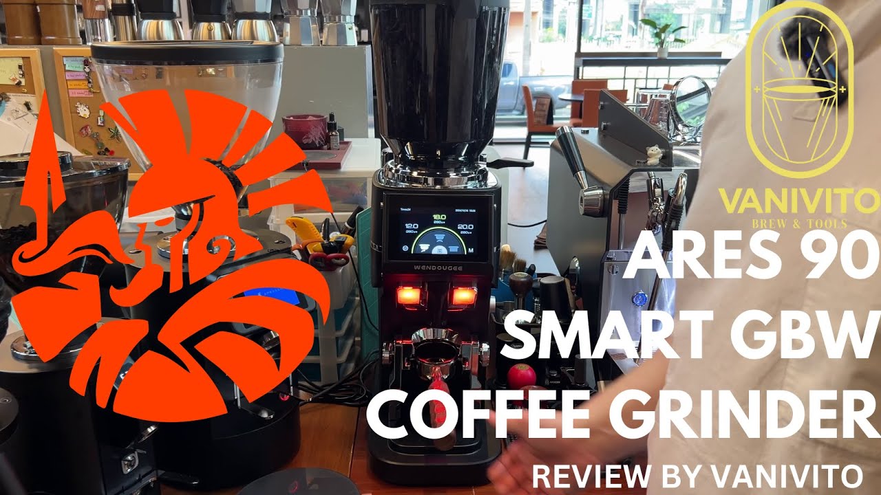 รีวิวเครื่องบดกาแฟสุดล้ำและโหดมาก Wendougee ARES 90 Smart GBW Coffee Grinder by VANIVITO
